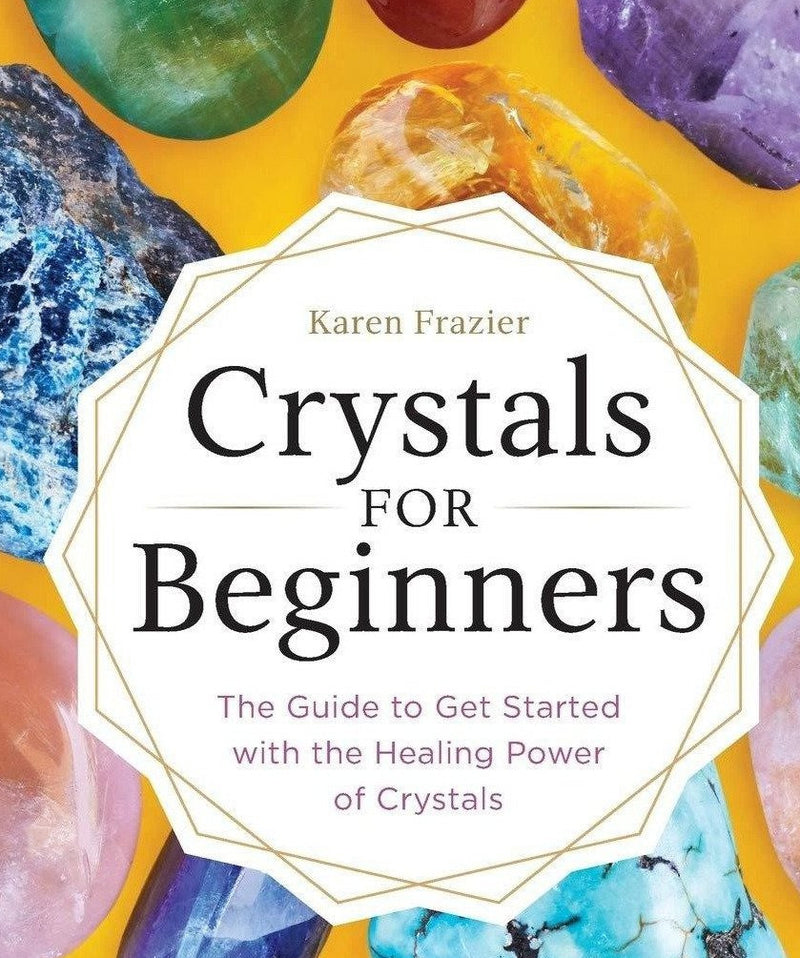 A cover picture of the book Crystals for Beginners by Karen Frazier