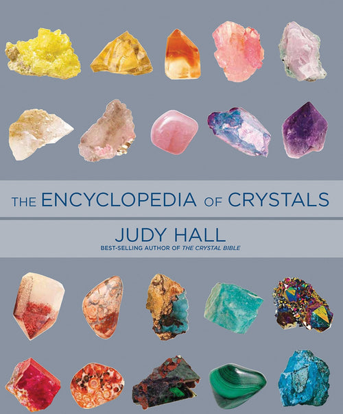 Cover Page of the book Encyclopedia of Crystals, Revised and Expanded  by Judy Hall. 