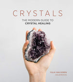 A picture of the cover of the book Crystals: The Modern Guide to Crystal Healing by Yulia Van Doren 